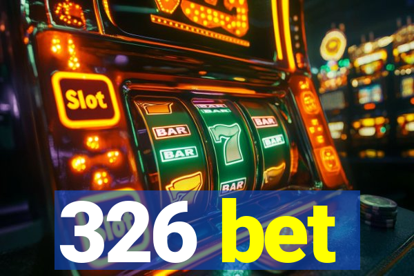 326 bet